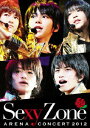 【中古】Sexy Zone アリーナコンサート2012(通常盤 初回限定 マリウス葉バック・ジャケット仕様)/DVD/PCBP-52235