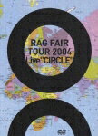 【中古】RAG　FAIR　LIVE　TOUR　2004　Live“CIRCLE”/DVD/TFBQ-18054