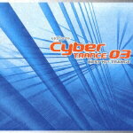 Artist Name: P - 【中古】ヴェルファーレ サイバートランス03〜ベスト・ヒット・トランス〜 CCCD /