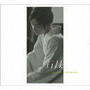 【中古】silk/CD/RZCM-45721