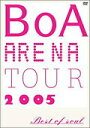 【中古】BoA ARENA TOUR 2005-BEST OF SOUL-/DVD/AVBD-91314