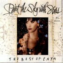 【中古】Enya エンヤ / Paint The Sky With Stars - The Best Of Enya 輸入盤