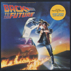 【中古】「バック・トゥ・ザ・フューチャー」オリジナル・サウンドトラック/CD/UICY-3551