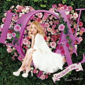 楽天市場】西野カナ Love Collection（CD・DVD）の通販