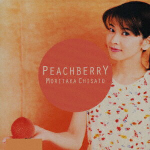 CD PEACHBERRY/森高千里 MORITAKA CHISATO
