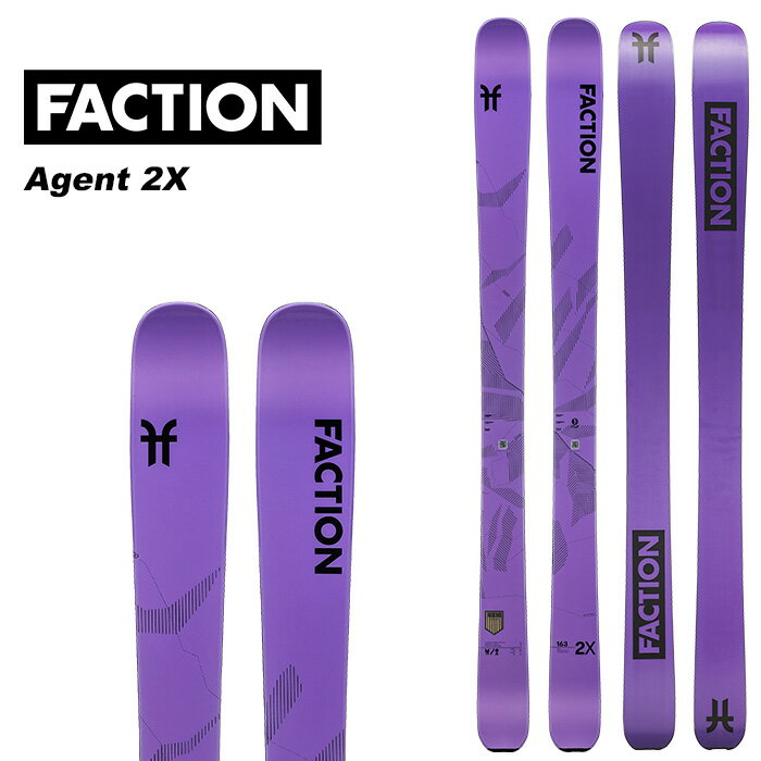 Faction ファクション スキー板 Agent 2X 板単品 23-24 モデル レディース