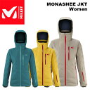 MILLET ミレー ウェア MONASHEE JKT Women【MIV9902】23-24(2024)モデル ジャケット