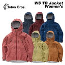 Teton Bros ティートン ブロス ウェア WS TB Jacket Women's 23-24(2024)モデル ジャケット