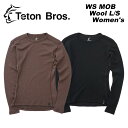 Teton Bros ティートン ブロス ウェア WS MOB Wool L/S Women's 23-24(2024)モデル