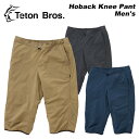 Teton Bros ティートン ブロス ウェア Hoback Knee Pant Men's 23-24(2024)モデル パンツ