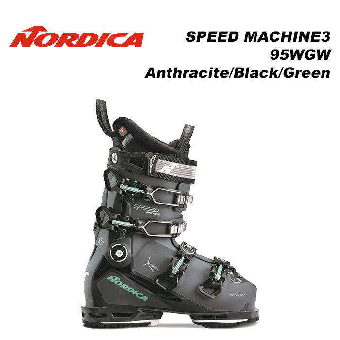 Nordica ノルディカ スキーブーツ SPEED MACHINE3 95WGW Anthracite/Black/Green 23-24 モデル