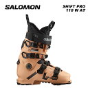 SALOMON サロモン スキーブーツ SHIFT PRO 110 W AT Beach Sand/Black/White 23-24 モデル レディース