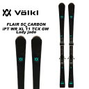 Volkl tHN XL[ FLAIR SC CARBON + iPT WR XL 11 TCX GW Lady jade rfBOZbg 23-24 f