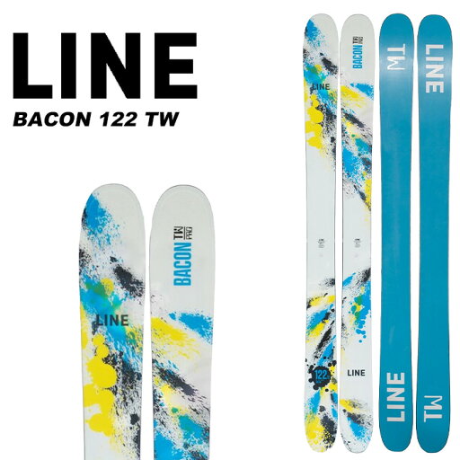 LINE ライン スキー板 BACON 122 TW 板単品 23-24 モデル LINE ライン スキー板 BACON 122 TW 板単品 23-24 モデル