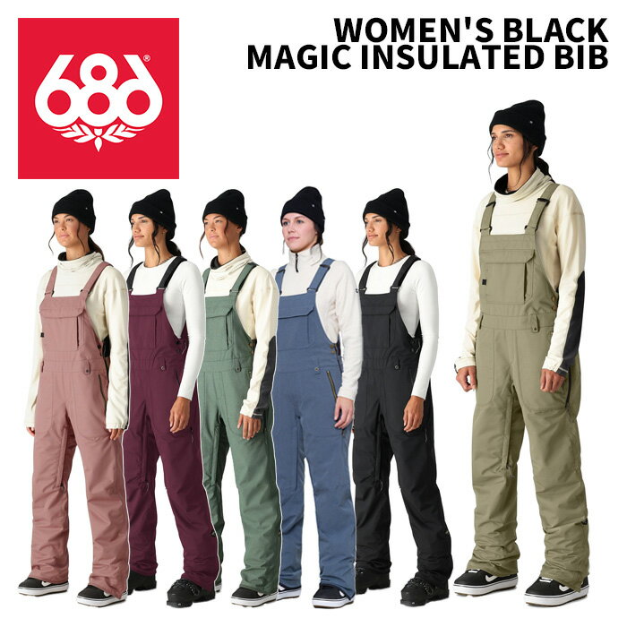 686 シックスエイトシックス ウェア WOMEN'S BLACK MAGIC INSULATED BIB 24-25(2025)モデル レディース パンツ