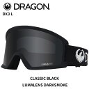 【S05】DRAGON ドラゴン ゴーグル DX3 L CLASSIC BLACK LL DARKSMOKE 24-25 モデル【返品交換不可商品】