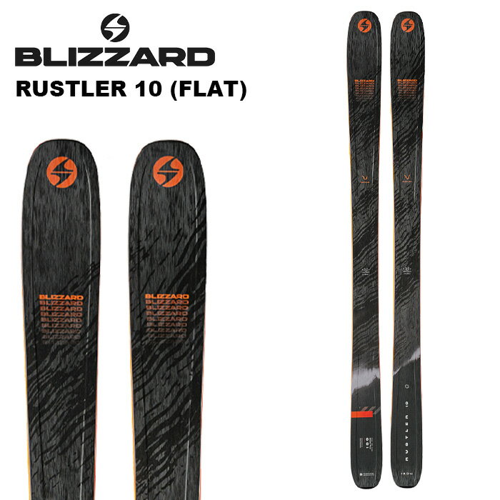 BLIZZARD ブリザード スキー板 RUSTLER 10 (FLAT) 板単品 24-25 モデル
