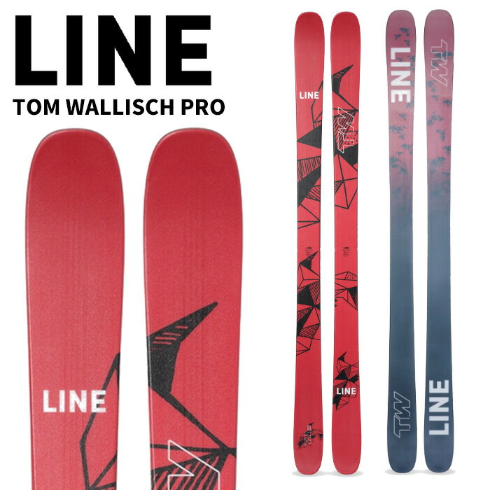 LINE ライン スキー 板 TOM WALLISCH PRO 板単品 24-25 モデル