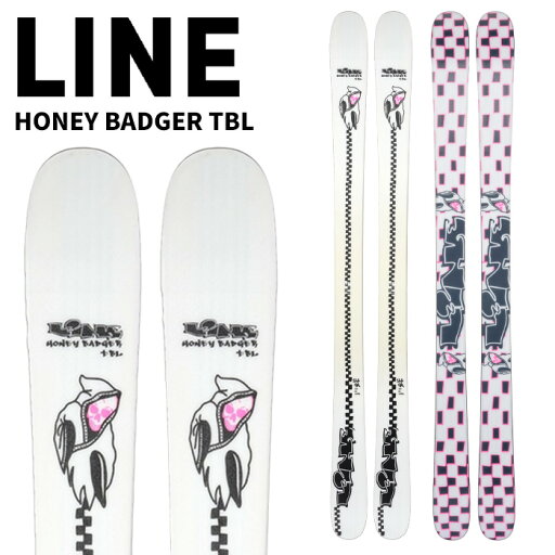 LINE ライン スキー 板 HONEY BADGER TBL 板単品 24-25 モデル LINE ライン スキー 板 HONEY BADGER TBL 板単品 24-25 モデル