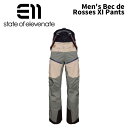 STATE OF ELEVENATE ステートオブエレベネート ウェア Men's Bec de Rosses XI Pants パンツ メンズ 24-25 モ...