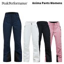 Peak Performance ピークパフォーマンス ウェア Anima Pants Womens 24-25(2025)モデル パンツ レディース
