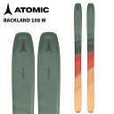 ATOMIC アトミック スキー板 BACKLAND 108 W 板単品 25-26 モデル レディース