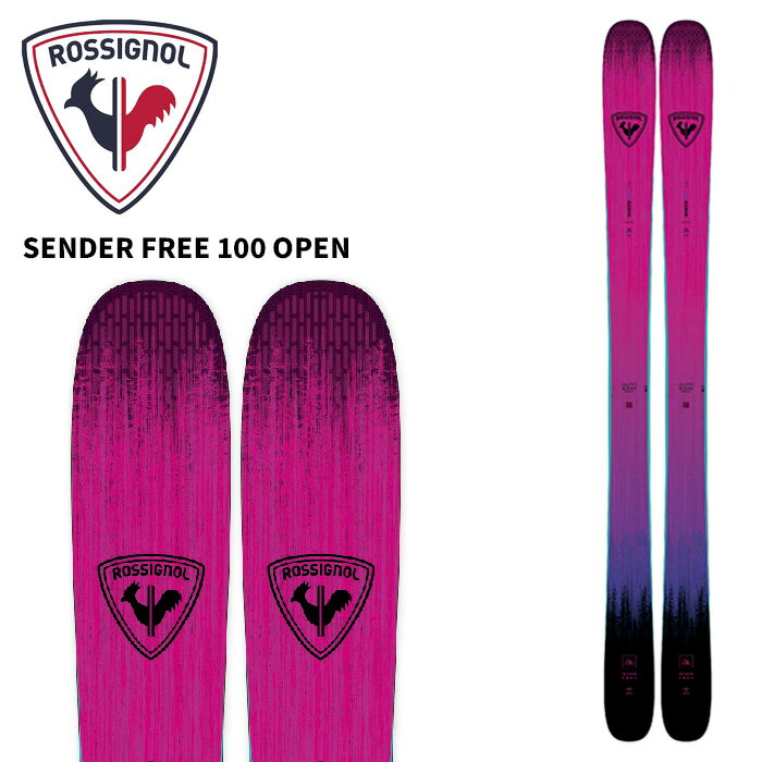 ROSSIGNOL ロシニョール スキー板 SENDER FREE 100 OPEN 板単品 25-26 モデル