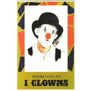 クラッシック映画ポストカード フェリーニの道化師 【I CLOWNS】 通販 プレゼント