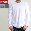 EDWIN エドウィン ロンt うすで 長袖tシャツ 秋 インナー 長袖 tシャツ 丸首 メンズ ロングスリーブtシャツ クルーネック edwinシャツ 長袖t...