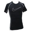 ナイキ NIKE コンプレッション 半袖 クルーネック シャツ メンズ ショートスリーブトップス DD1993ZH NIKE-PRO 吸汗速乾 ドライ