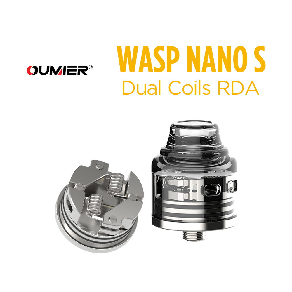 OUMIER WASP NANO S Dual Coils RDA 25mm【オウミヤー ワスプナノエス デュアルコイル アトマイザー】