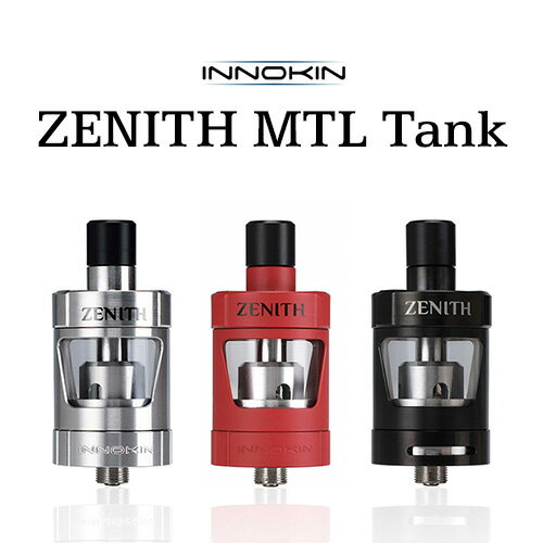 Innokin ZENITH MTL Tank(ゼニスタンク)