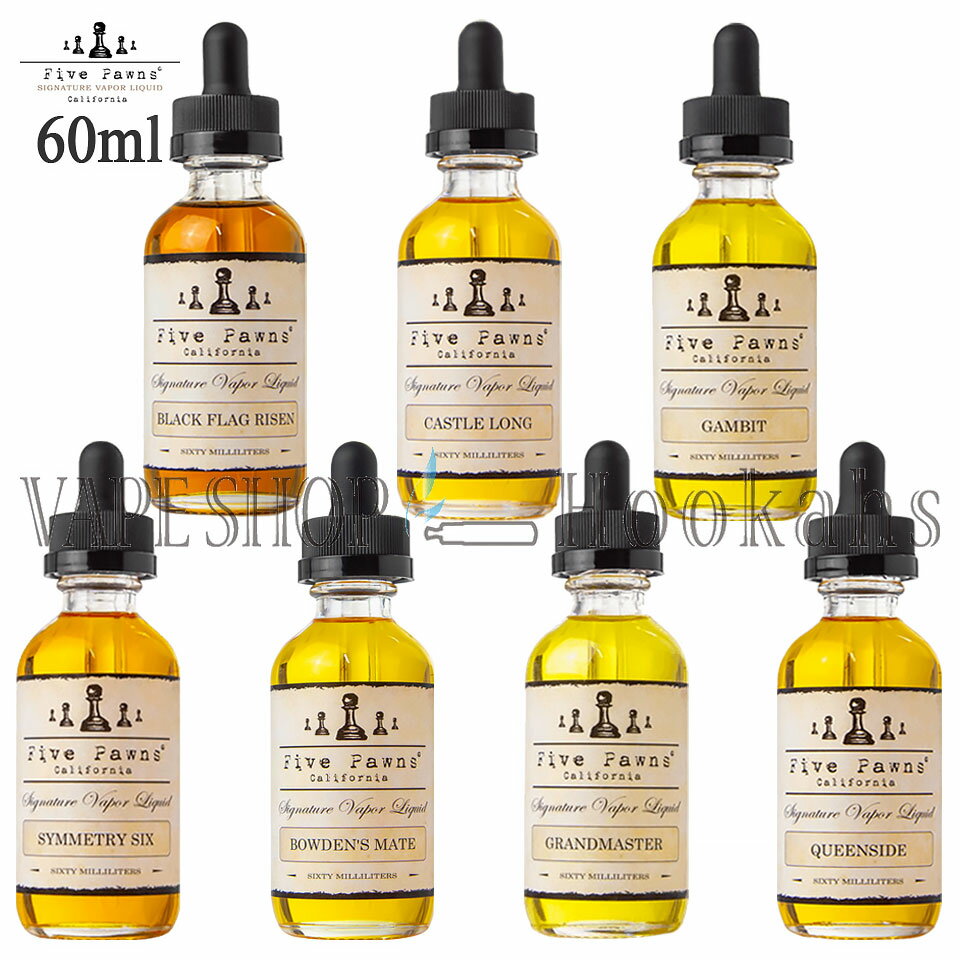 10ml ٥ ե֥ݡ Five Pawns vape ꥭå å ӥå ɥޥ ...