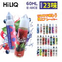 【23種類限定ポイント10倍!】Hinic Hiliq E-liquid リキッド 60ml 電子タバコ用 フルーツ・ミント・タバコ・お茶風味 人気 高品質 食...