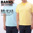 楽天日本製の革とジーンズのブルトムセール 40％OFF ヘビーオンス tシャツ 無地 Tシャツ 厚手 BARNS OUTFITTERS バーンズ BR-8145 丸胴ボディ ユニオンスペシャル フラットシーマ縫製 ヴィンテージ クルーネック 半袖 メンズ ブランド 40代 アメカジ【SSS】