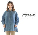 【2,000円OFF 2点購入1,000円OFFクーポン 10倍ポイント 4/4 20:00-4/10 1:59まで】OMNIGOD オムニゴッド 甘織5.5ozデニムマニッシュワークシャツ 56-937E【2024春夏】【DMG】