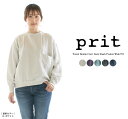 【10 0FF 2点購入1,000円OFFクーポン 4/27 18:00-5/9 13:59まで】Prit プリット タオルデニムクルーネックスラッシュポケットワイドPO P80437