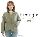 【13 0FF 2点購入1,000円OFFクーポン 4/27 18:00-5/9 13:59まで】tumugu: ツムグ コットンリネンスラブタイプライタージャケット TB23429【2024春夏】★