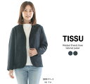 【13%0FF&2点購入1,000円OFFクーポン 4/27 18:00-5/9 13:59まで】TISSU ティシュ オリジナルフレンチリネン テーラードジャケット TS240JK070【2024春夏】★