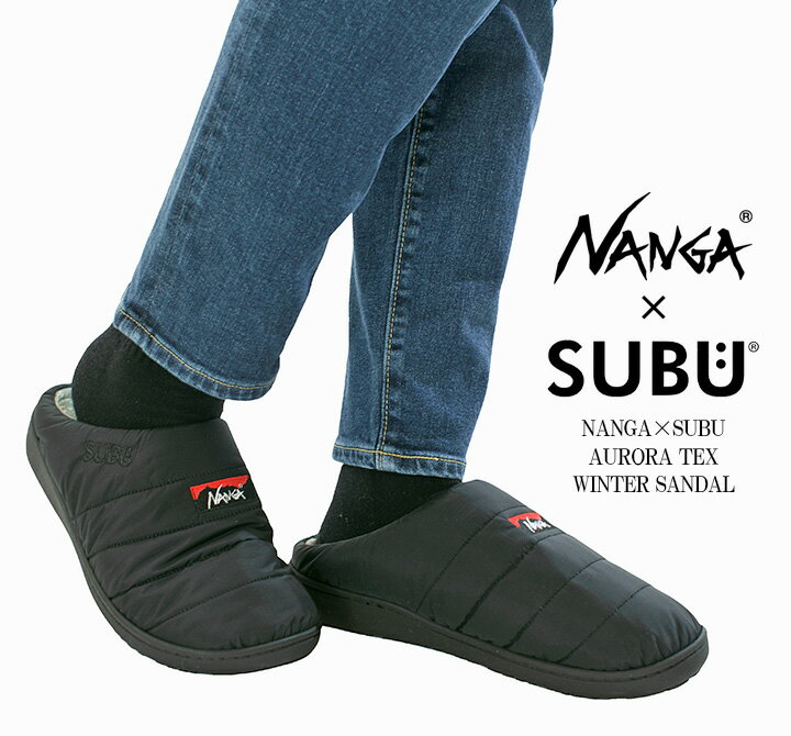 NANGA ナンガ NANGA×SUBU AURORA TEX WINTER SANDAL NA2443-3E105【2025秋冬】
