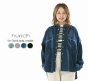 【11%0FF&2点購入1,000円OFFクーポン 10/31 20:00-11/4 13:59まで】hunch ハンチ 6ozテンセルデニム オーバーシャツ WLN4951【2025秋冬】
