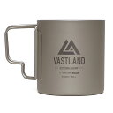 【5日はポイント10倍＋抽選で最大100％ポイント還元!!】VASTLAND チタンマグカップ ダブル 450ml