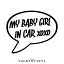 My baby girl in car åƥ󥰥ƥå / ƥ󥰥쥤 ѥ  若R Х⥹ / baby in car / ڤʸ / 10P05Aug17