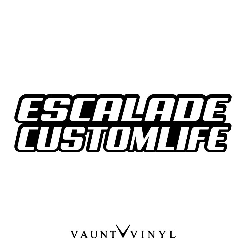 Escalade Custom Life ステッカー カッティング 切り文字 転写 車 ステッカー シール オリジナル 洗車 ウインドウ サーフィン スーツケース アクセサリー / パーツ led マフラー カスタム / アメ車 lowrider west キャデラック / 10P05Aug17