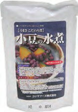 おしるこ ぜんざい コジマフーズ 小豆の水煮 230g 10パック 母の日