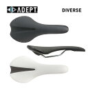 ADEPT アデプト DIVERSE ディヴァース SADDLES サドル