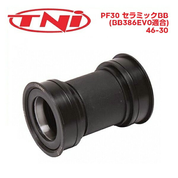 Tire Tube Set - TNI ティーエヌアイ BB PF30 セラミックBB (BB386EVO適合) 46-30