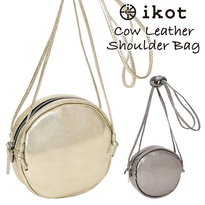 ショルダーバッグ ikot【イコット】 IK123314 (FO) 送料無料 本革 牛革 ショルダーバッグ ポシェット レディースバッグ ショルダー 斜め掛け 肩掛け レザーバッグ カジュアル 鞄 通勤 旅行 本牛革