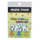 ダイカットステッカー ダイカットシール MUZIK TIGER ムジークタイガー Keep Calm and Carry On ゼネラルステッカー 耐水耐光 デ...
