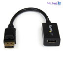 StarTech.com DisplayPort - HDMI ϊA_v^/DP 1.2 - HDMI rfIϊ/1080p/fBXvC|[g - HDMI fRo[^/DP - HDMI pbVuA_v^/b`DPRlN^